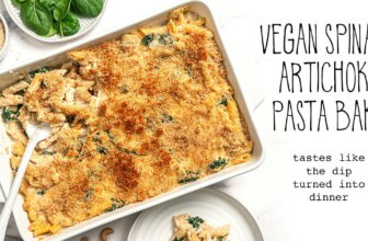 Vegan Spinach Artichoke Pasta | It Doesn’t Taste Like Chicken