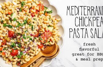 Mediterranean Pasta Salad | It Doesn’t Taste Like Chicken